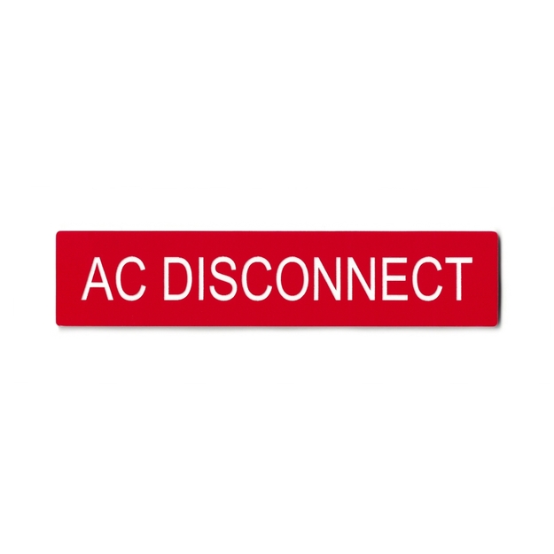 Red/white placard with the words "AC DISCONNECT"