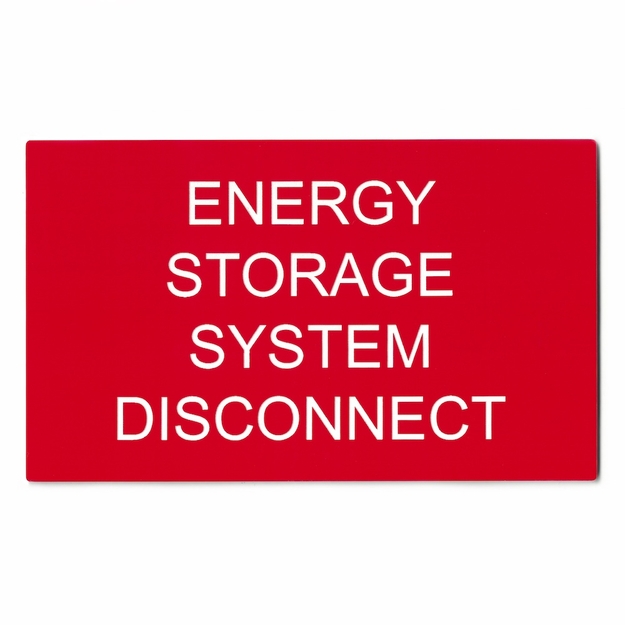 Red/white placard with the words "ENERGY STORAGE SYSTEM DISCONNECT"
